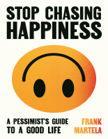 Stop_Chasing_Happiness_-_Frank_Martela.pdf